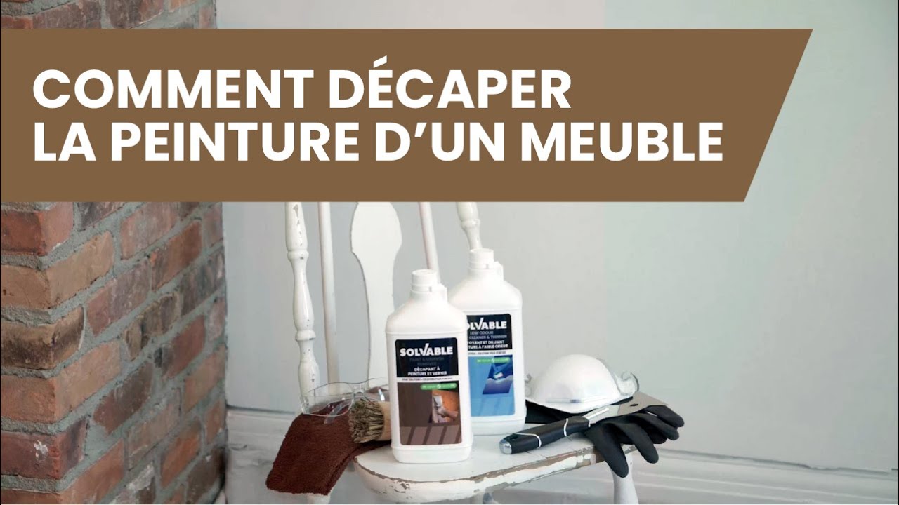 Comment décaper la peinture des meubles avec le décapant à peinture et vernis Solvable™