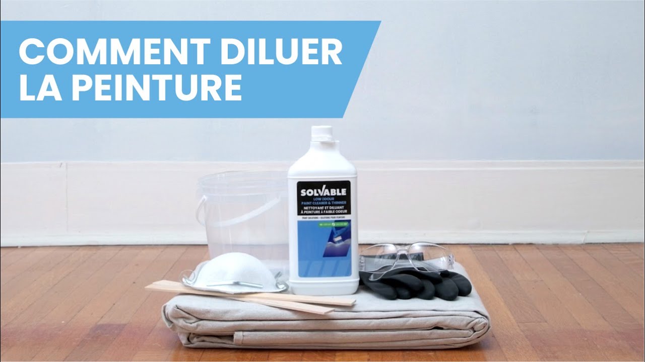 Comment diluer la peinture avec le nettoyant et diluant à peinture Solvable™