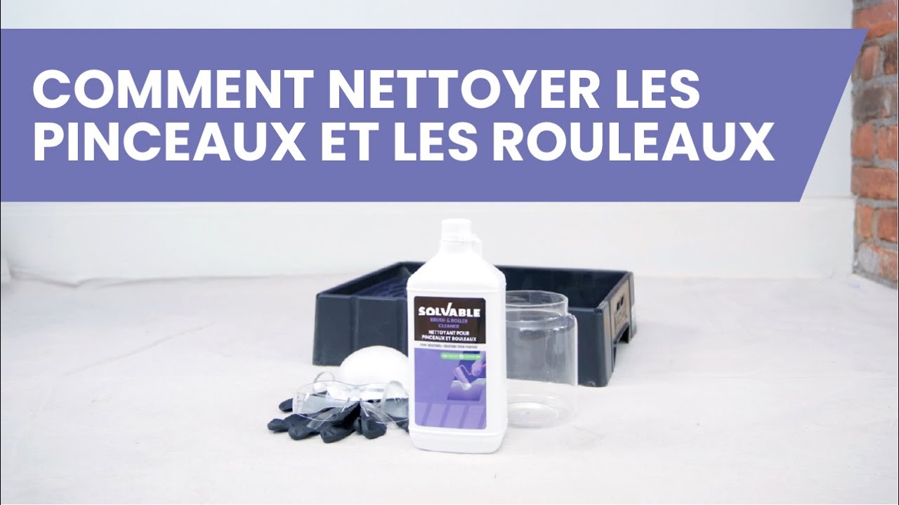Comment nettoyer les pinceaux et les rouleaux avec le nettoyant pour pinceaux et rouleaux Solvable™